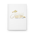 Hardcover Journal — "Jesus Love Makes the World Go Round" Inspirational Christian Notebook