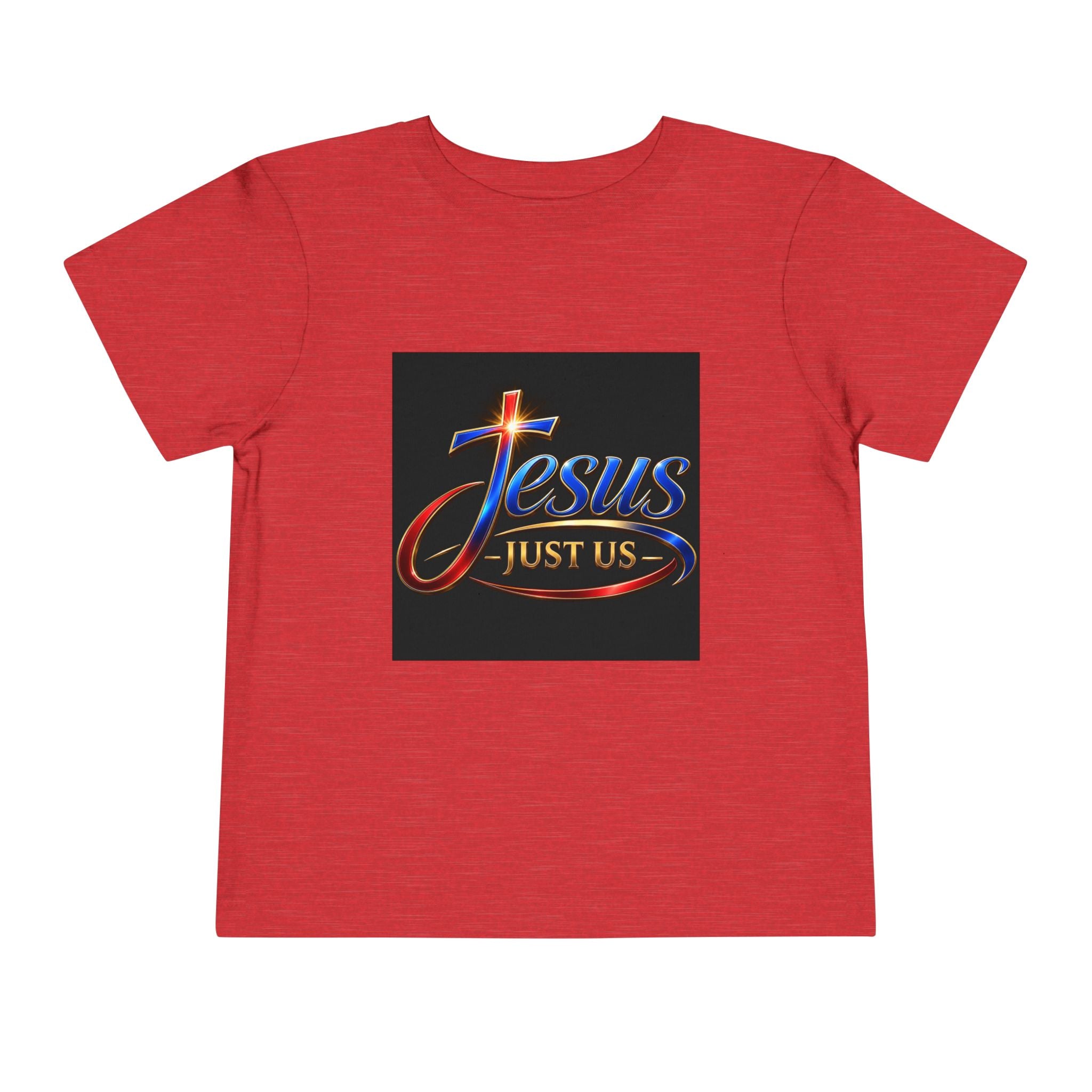 Toddler Tee — "Jesus Just Us" Connected Christian Graphic