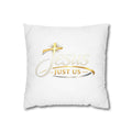 Jesus Just Us Square Pillowcase — Christian Faith Decorative Throw Pillow Cover