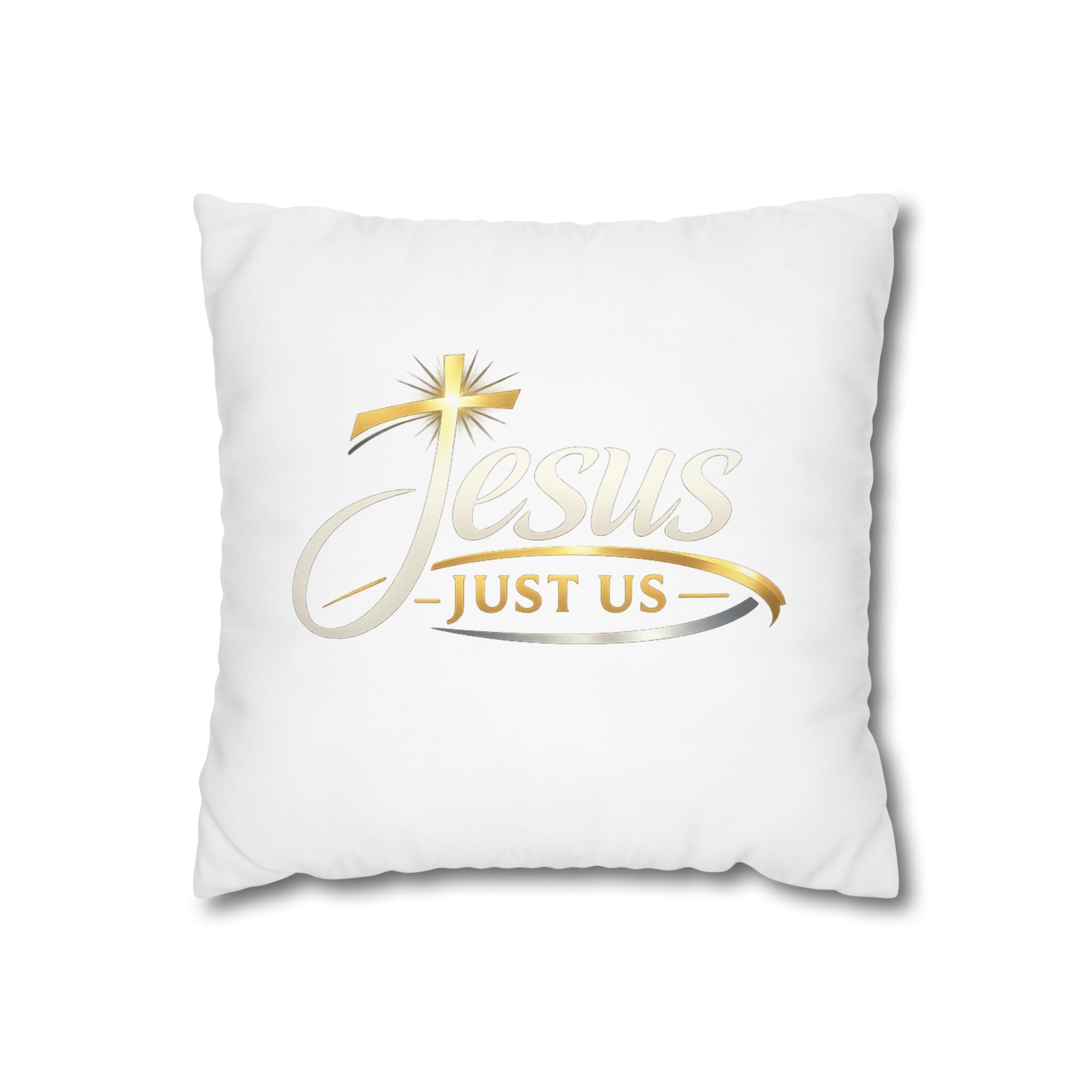 Jesus Just Us Square Pillowcase — Christian Faith Decorative Throw Pillow Cover