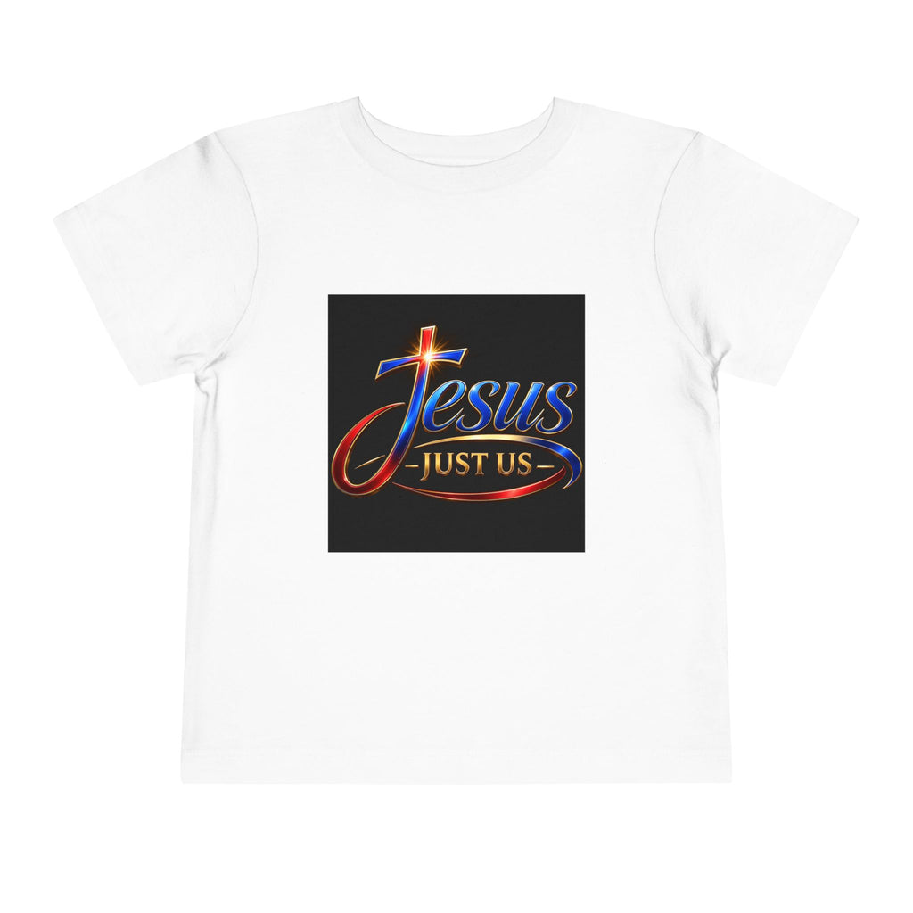 Toddler Tee — "Jesus Just Us" Connected Christian Graphic
